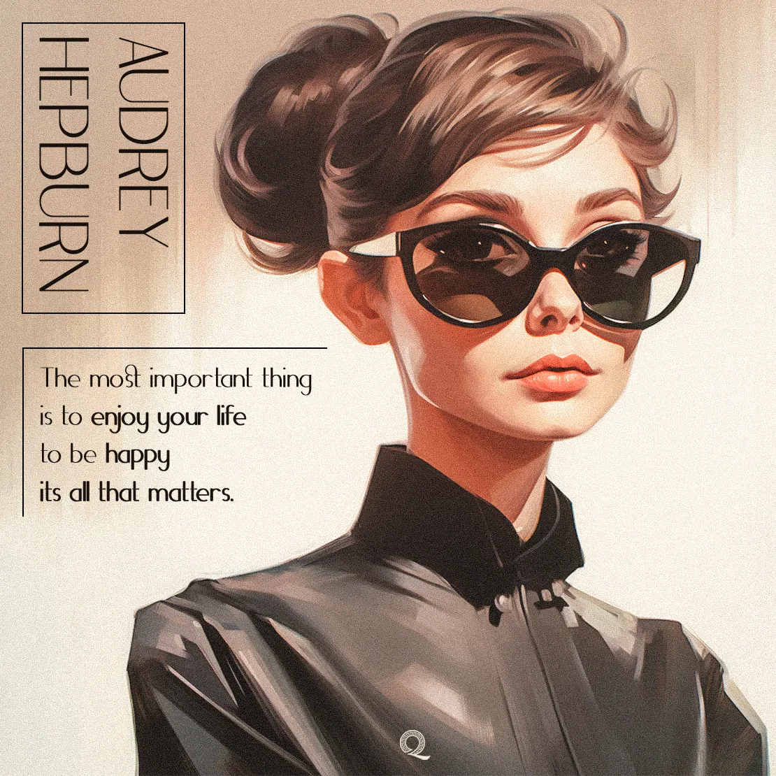 Quote by Audrey Hepburn on Happiness - The most important thing is to enjoy your life to be happy.