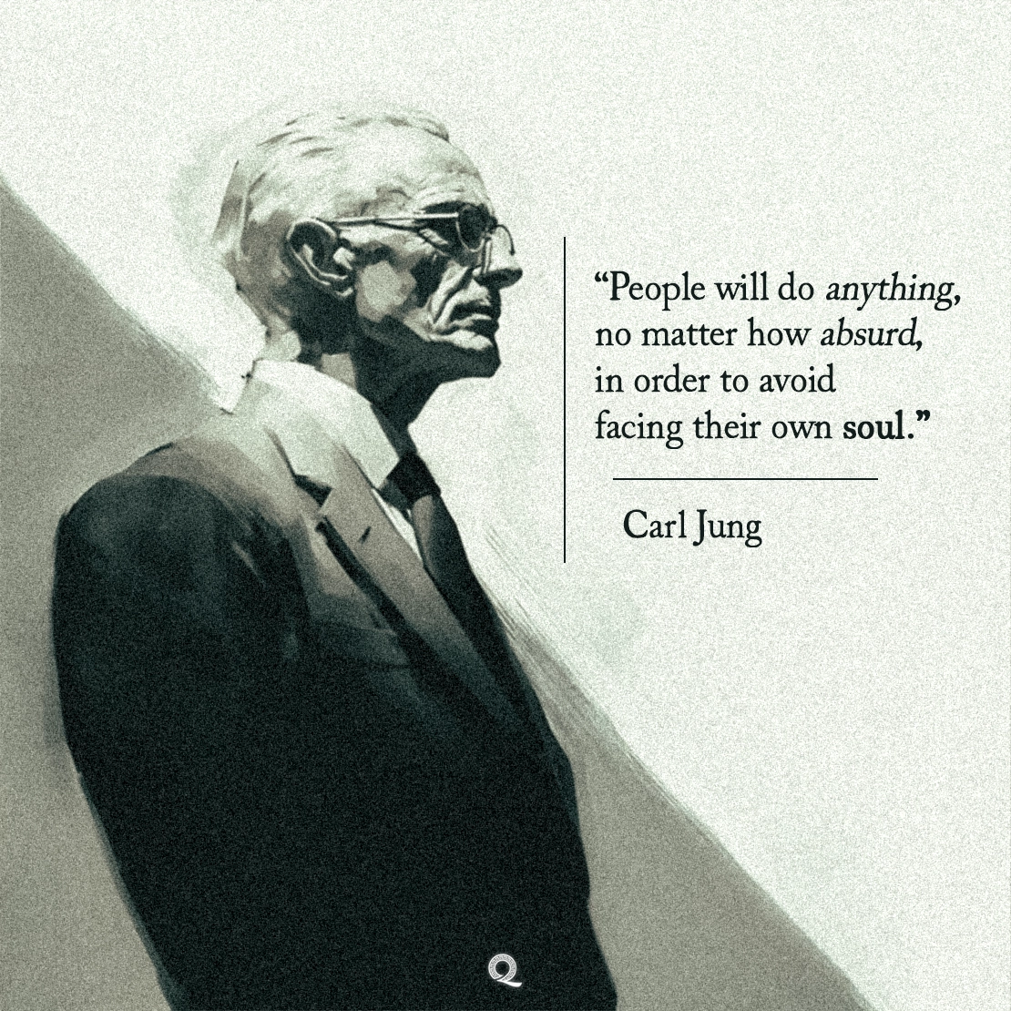 Quote by Carl Gustav Jung on Avoidance - "People will do anything, no matter how absurd, in order to avoid..."